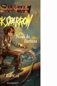 Jack Sparrow - Nori de furtuna (vol. 1)