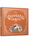 Povestile copilariei mele