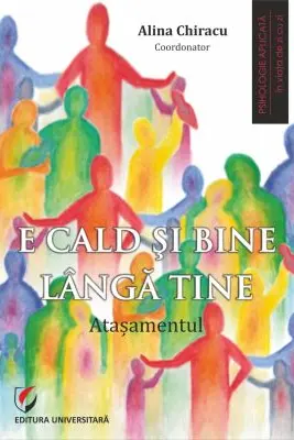 E cald si bine langa tine. Atasamentul