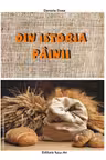 Din istoria pâinii