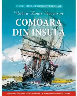 Clasicii literaturii in benzi desenate. Comoara din insula