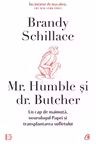 Mr. Humble si dr. Butcher
