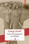 Cum am impuscat un elefant