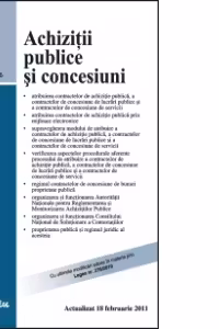 Achizitii publice si concesiuni - Actualizat 18 februarie 2011