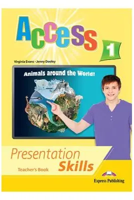 Curs limba engleza Access 1 Presentation Skills Manualul profesorului