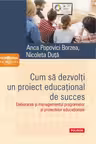 Cum sa dezvolti un proiect educational de succes