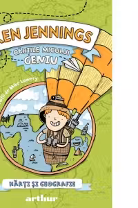 Cartile micului geniu - Harti si geografie
