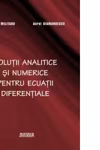 Solutii analitice si numerice pentru ecuatii diferentiale