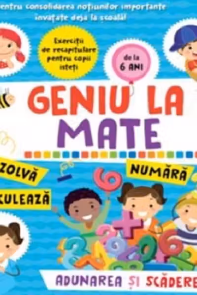Geniu la mate - adunarea si scaderea Vol. 2