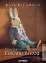 Miraculoasa calatorie a lui Edward Tulane
