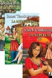 La Medeleni, 3 Volume