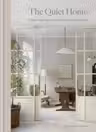 The Quiet Home