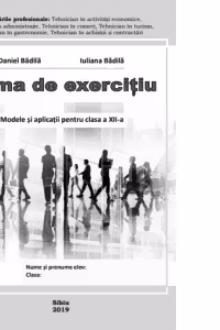 Firma de exercitiu. Modele si aplicatii pentru clasa a XII-a