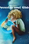 Povestea unui glob