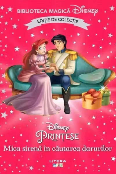Biblioteca magica. DISNEY PRINTESE. MICA SIRENA IN CAUTAREA DARURILOR. Editie de colectie