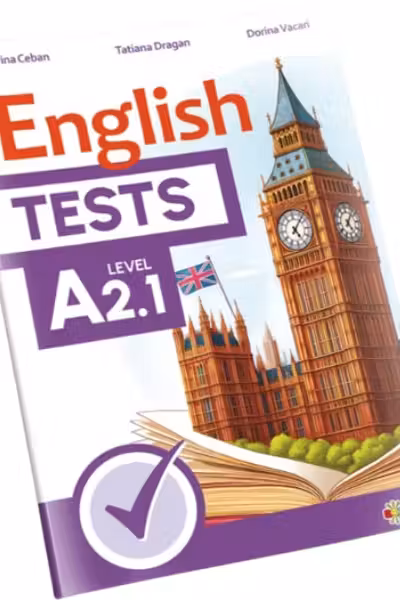 English Tests. Level A2.1 - clasa a 5-a