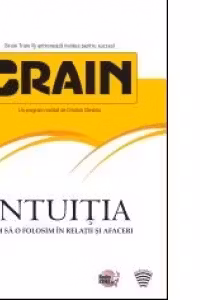 Intuitia - Cum sa o folosim in relatii si afaceri (Audiobook)