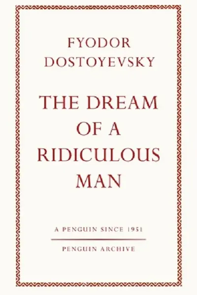 The Dream of a Ridiculous Man