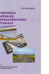 Importanta strategica a infrastructurii nationale