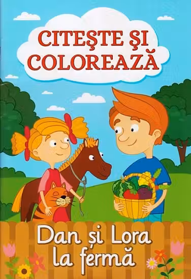 Citeste si coloreaza Dan si Lora la ferma