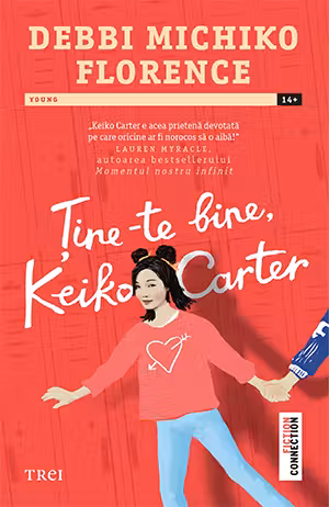 Tine-te bine Keiko Carter