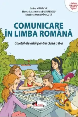 Comunicare in limba romana - Clasa 2