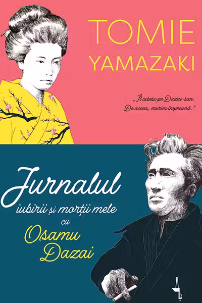Jurnalul iubirii si mortii mele cu Osamu Dazai