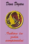 Iubire in zodia scorpionului