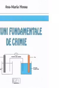 Notiuni fundamentale de chimie. Vol I