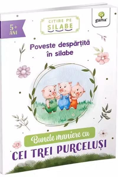 Bunele maniere cu cei trei purcelusi