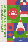 Limba si literatura romana integrata cl 12