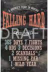 Falling Hard. A Rookie's Year in Boxing - Chris Jones