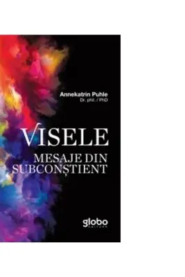 Visele. Mesaje din subconstient