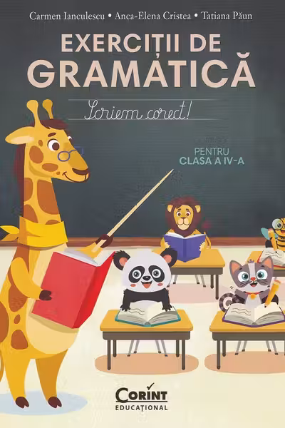Exerciții de gramatică pentru clasa 4. Scriem corect!