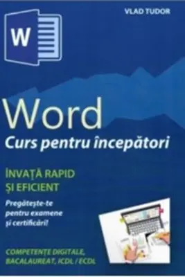 Word. Curs pentru incepatori