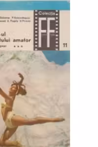A.B.C.-ul cineastului amator, Partea a doua - Cu pasi repezi, volumul III