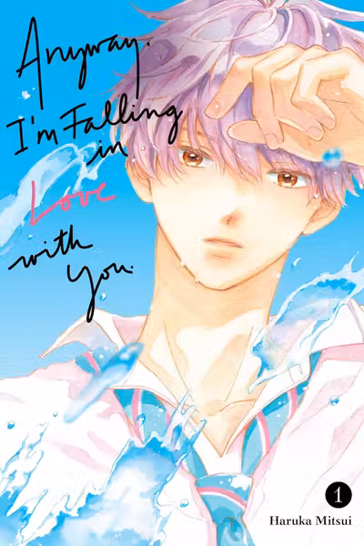 Anyway, I'm Falling In Love With You - Volume 1