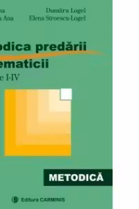 Metodica predarii matematicii la clasele I-IV