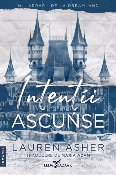 Intentii ascunse ( Vol.1 seria Miliardarii de la Dreamland)