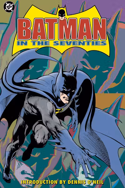 Batman in the Seventies (New Edition)