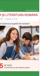 Limba si literatura romana. Simulare pentru clasa a 11-a