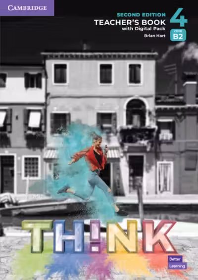 Think Level 4. Teacher's Book with Digital Pack (2nd Edition). Cambridge British English