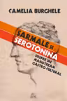Sarmale si serotonina