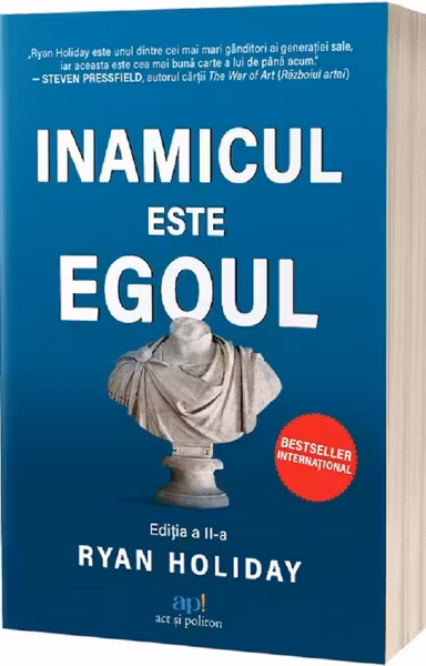 Inamicul este egoul
