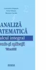 Analiza matematica. Calcul integral. Teorie si aplicatii (volumul III)