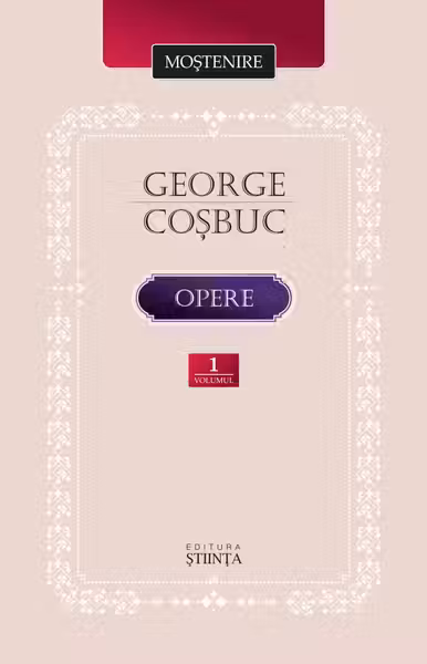 Cosbuc G. Opere. Vol. 1. Poezie