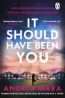 It Should Have Been You