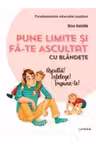 PUNE LIMITE SI FA-TE ASCULTAT CU BLANDETE