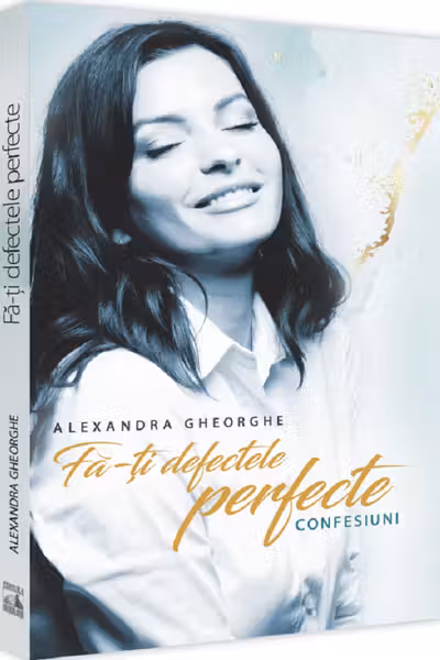 Fa-ti defectele perfecte. Confesiuni