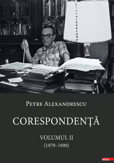 Corespondenta. Volumul II